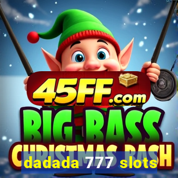 dadada 777 slots